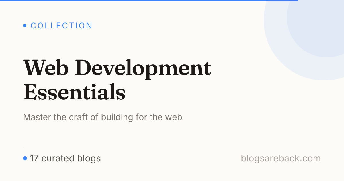 Web Development Essentials | Blogs Are Back